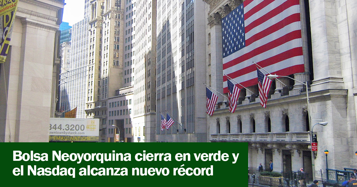 Bolsa Neoyorquina cierra en verde y el Nasdaq alcanza nuevo récord