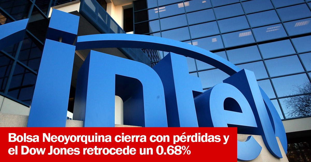 Bolsa Neoyorquina cierra con pérdidas y el Dow Jones retrocede un 0.68%