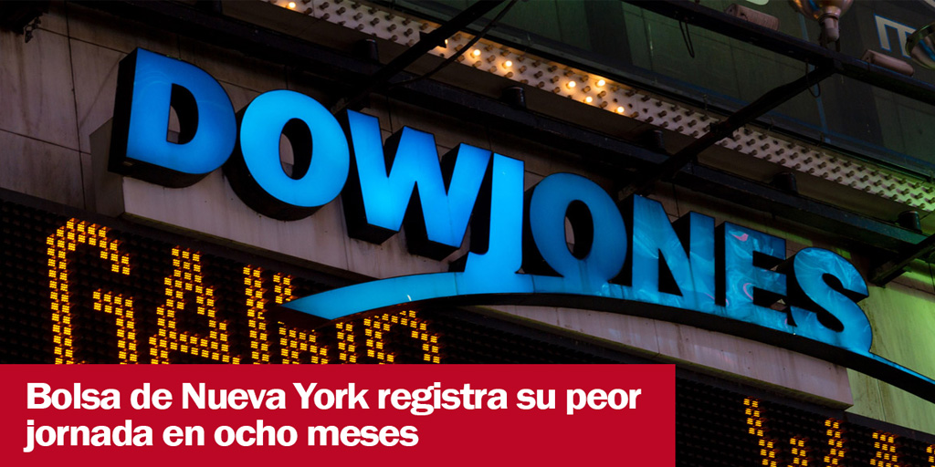 Bolsa de Nueva York registra su peor jornada en ocho meses