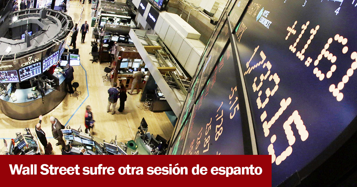 Wall Street sufre otra sesión de espanto