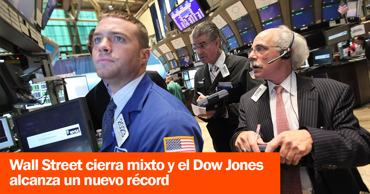 Wall Street cierra mixto y el Dow Jones alcanza un nuevo récord%